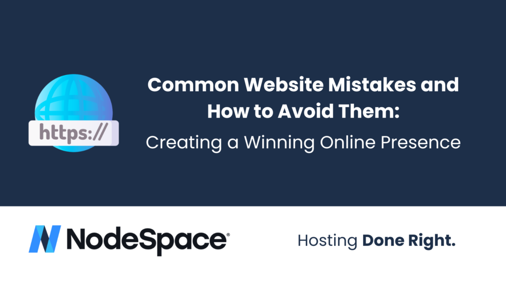 Common Website Mistakes and How to Avoid Them: Creating a Winning Online Presence