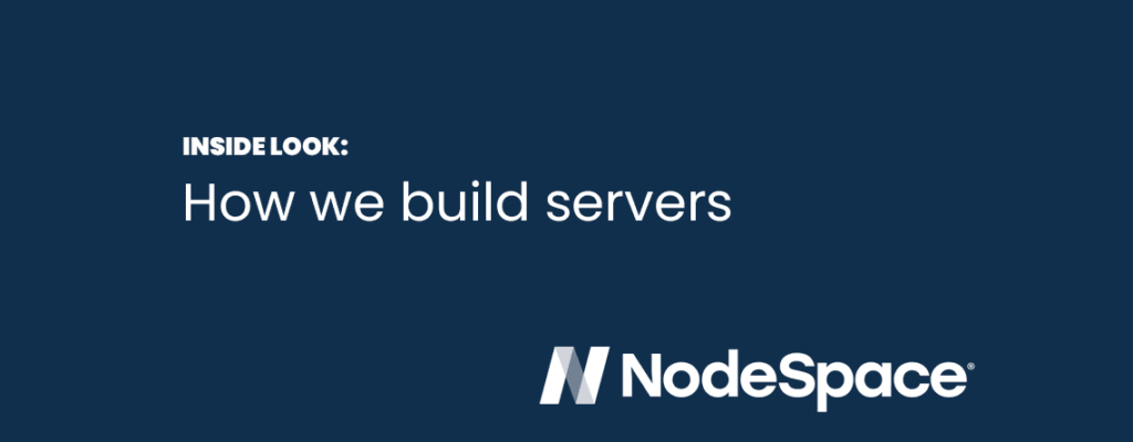 How we build servers