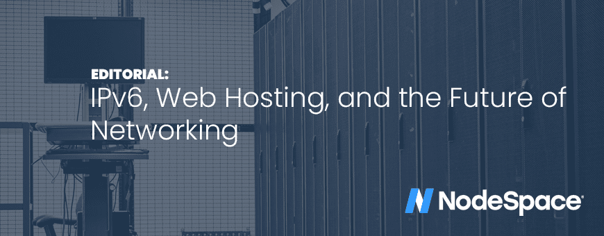 Let’s talk IPv6, web hosting, and the future of networking