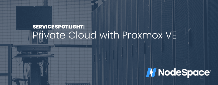 Service Spotlight: Private Cloud with Proxmox VE
